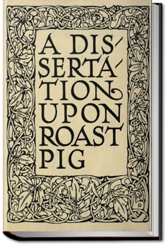A Dissertation Upon Roast Pig | Charles Lamb